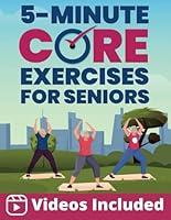 Algopix Similar Product 17 - 5Minute Core Exercises for Seniors