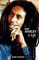 Algopix Similar Product 8 - Bob Marley: A Life