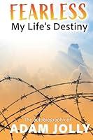 Algopix Similar Product 11 - Fearless: My Life's Destiny