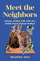 Algopix Similar Product 17 - Meet the Neighbors Animal Minds and