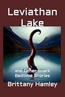 Algopix Similar Product 5 - Leviathan Lake and Other Stark Bedtime