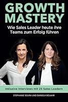 Algopix Similar Product 12 - GROWTH MASTERY Wie Sales Leader heute