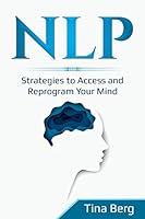 Algopix Similar Product 13 - NLP Strategies to Access and Reprogram