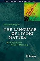 Algopix Similar Product 15 - The Language of Living Matter How