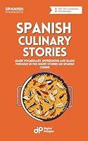 Algopix Similar Product 14 - Spanish Culinary Stories Learn