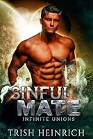 Algopix Similar Product 19 - Sinful Mate A Friends to Lovers Alien