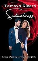 Algopix Similar Product 19 - Seductress A story of greed envy
