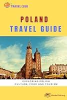 Algopix Similar Product 20 - Poland Travel Guide Exploring Polish