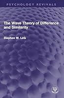 Algopix Similar Product 14 - The Wave Theory of Difference and