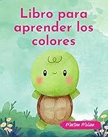 Algopix Similar Product 6 - Libro para aprender los colores para