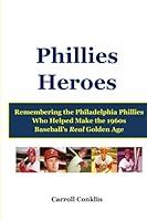 Algopix Similar Product 11 - Phillies Heroes