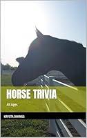 Algopix Similar Product 20 - Horse Trivia: All Ages