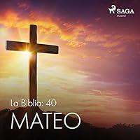 Algopix Similar Product 15 - 40 Mateo: La Biblia