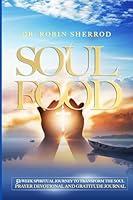 Algopix Similar Product 5 - Soul Food 52Week Spiritual Journey to