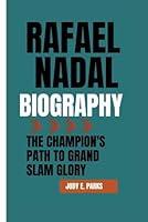 Algopix Similar Product 15 - RAFAEL NADAL BIOGRAPHY The Champions