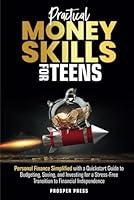 Algopix Similar Product 4 - Practical Money Skills for Teens