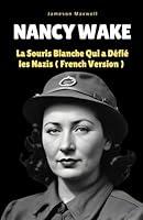 Algopix Similar Product 2 - Nancy Wake La Souris Blanche Qui a