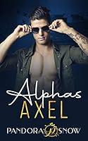 Algopix Similar Product 8 - ALPHAS Axel An Instalove Enemies to