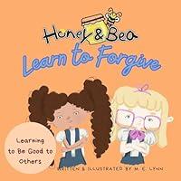 Algopix Similar Product 7 - Honey and Bea Learn to Forgive A