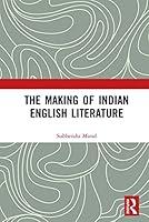 Algopix Similar Product 12 - The Making of Indian English Literature