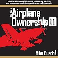 Algopix Similar Product 3 - Mike Busch on Airplane Ownership