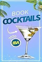 Algopix Similar Product 20 - COCKTAILS BOOK IBA 2020 Recipes