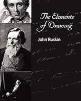 Algopix Similar Product 1 - The Elements of Drawing - John Ruskin