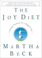 Algopix Similar Product 9 - The Joy Diet 10 Daily Practices for a