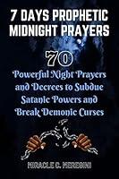 Algopix Similar Product 13 - 7 Days Prophetic Midnight Prayers 70