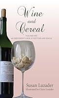 Algopix Similar Product 15 - Wine and Cereal An Irreverent Look at