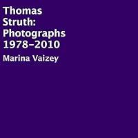 Algopix Similar Product 16 - Thomas Struth: Photographs 1978-2010