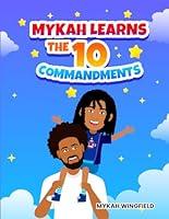 Algopix Similar Product 13 - Mykah Learns the 10 Commandments