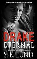 Algopix Similar Product 19 - Drake Eternal The Unrestrained Series