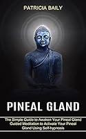 Algopix Similar Product 20 - Pineal Gland Guided Meditation to