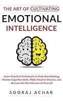 Algopix Similar Product 20 - The Art Of Cultivating Emotional