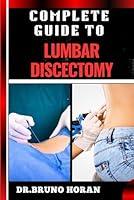 Algopix Similar Product 10 - COMPLETE GUIDE TO LUMBAR DISCECTOMY