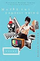 Algopix Similar Product 1 - Maybe the Saddest Thing Poems