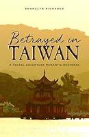 Algopix Similar Product 15 - Betrayed in Taiwan Travel Adventure