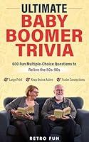 Algopix Similar Product 19 - Ultimate Baby Boomer Trivia 600 Fun