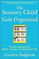 Algopix Similar Product 5 - The Sensory Child Gets Organized