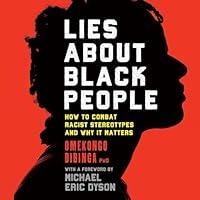 Algopix Similar Product 18 - Lies About Black People How to Combat