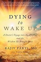 Algopix Similar Product 10 - Dying to Wake Up A Doctors Voyage