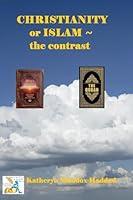 Algopix Similar Product 2 - Christianity or Islam: The Contrast