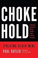 Algopix Similar Product 1 - Chokehold: Policing Black Men