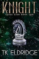 Algopix Similar Product 15 - Knight (Chess Club Book 2)