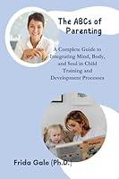 Algopix Similar Product 18 - The ABCs of Parenting  A Complete