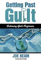 Algopix Similar Product 16 - Getting Past Guilt Embracing Gods