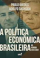 Algopix Similar Product 4 - A poltica econmica brasileira no