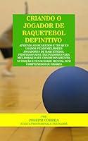 Algopix Similar Product 8 - Criando o Jogador de Raquetebol