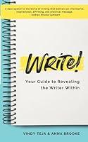 Algopix Similar Product 14 - WRITE! Revealing the Writer Within